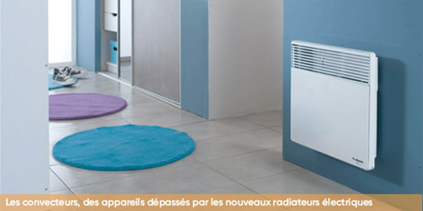 Et si vous jetiez vos vieux convecteurs